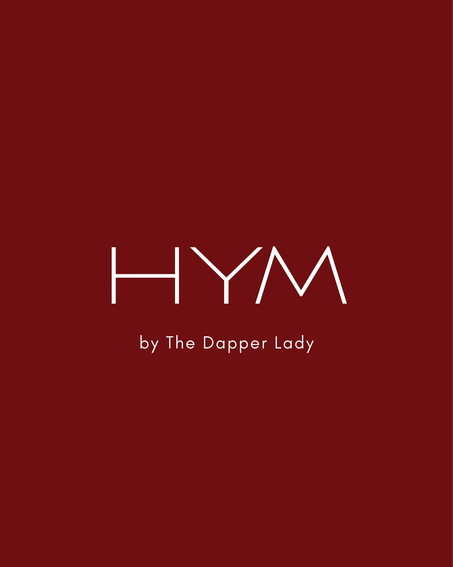 HYM by The Dapper Lady